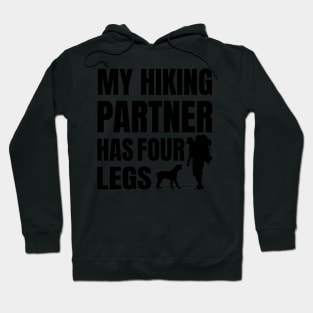 My Hiking Partner Has Four Legs Hoodie